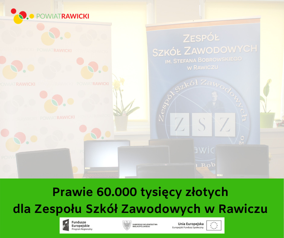 Prawie 60 tys. zł dla Zespołu Szkół Zawodowych w Rawiczu